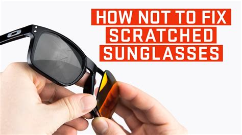 scratched sunglasses repair|best scratch remover for sunglasses.